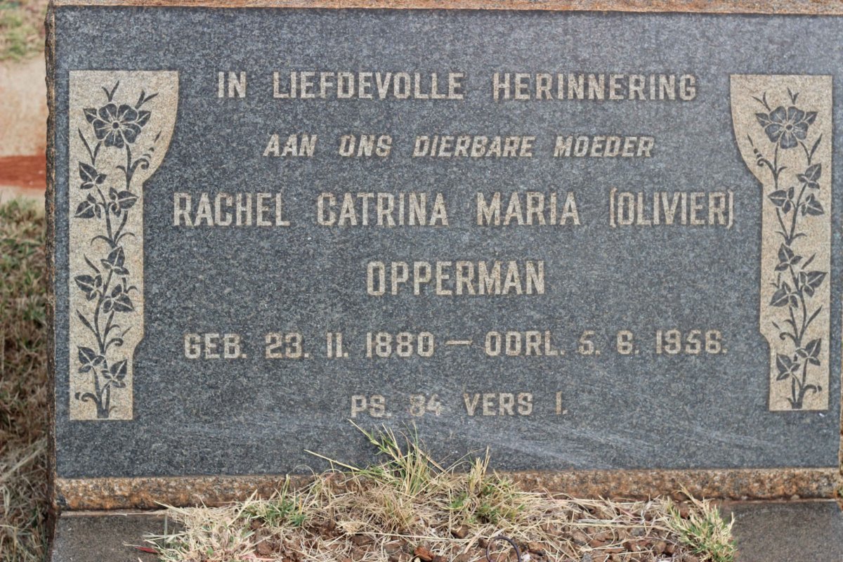 OPPERMAN Rachel Catrina Maria nee OLIVIER 1880-1956