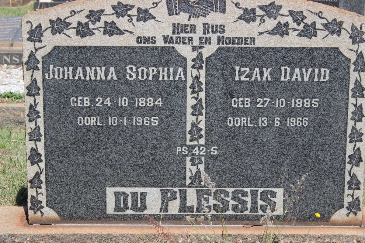 PLESSIS Izak David, du 1885-1966 &amp; Johanna Sophia 1884-1965