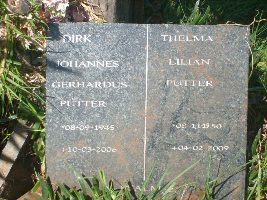 PUTTER Johannes Gerhardus 1945-2006 &amp; Thelma Lilian 1950-2009