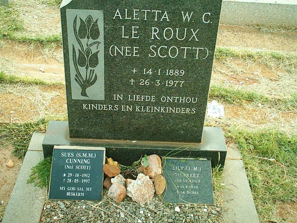 ROUX Aletta W.C., le nee SCOTT 1889-1977 :: CUNNING S.M.M. nee SCOTT 1912-1997 ::  PREEZ J.M., du nee LE ROUX 1930-1982