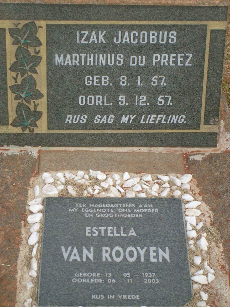 ROOYEN Estella, van 1937-2003 :: DU PREEZ Izak Jacobus Marthinus 1957-1957