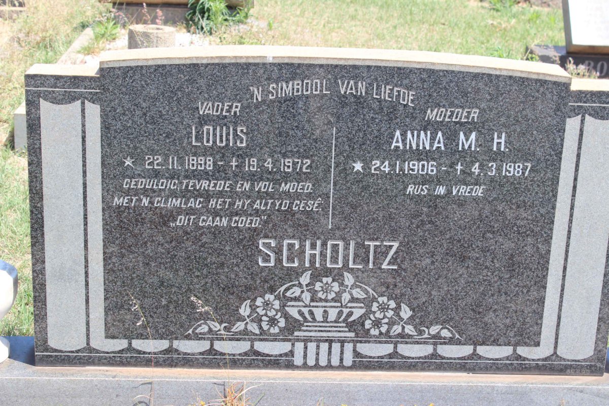 SCHOLTZ Louis 1898-1972 &amp; Anna M.H. 1906-1987