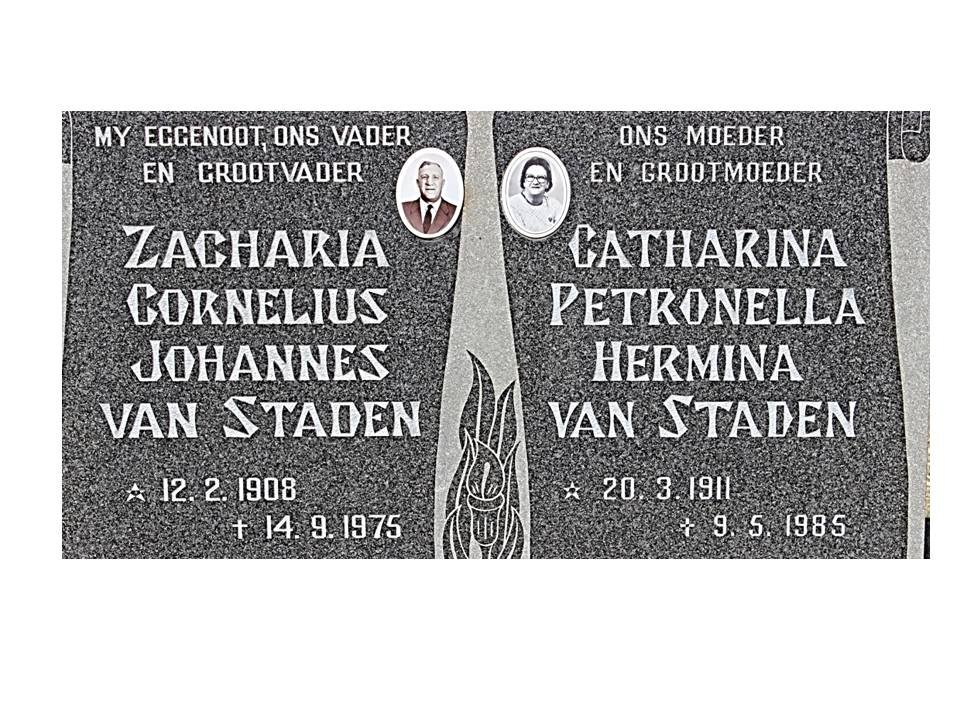 STADEN Zacharia Cornelius Johannes, van 1908-1975 &amp; Catharina Petronella Hermina 1911-1985