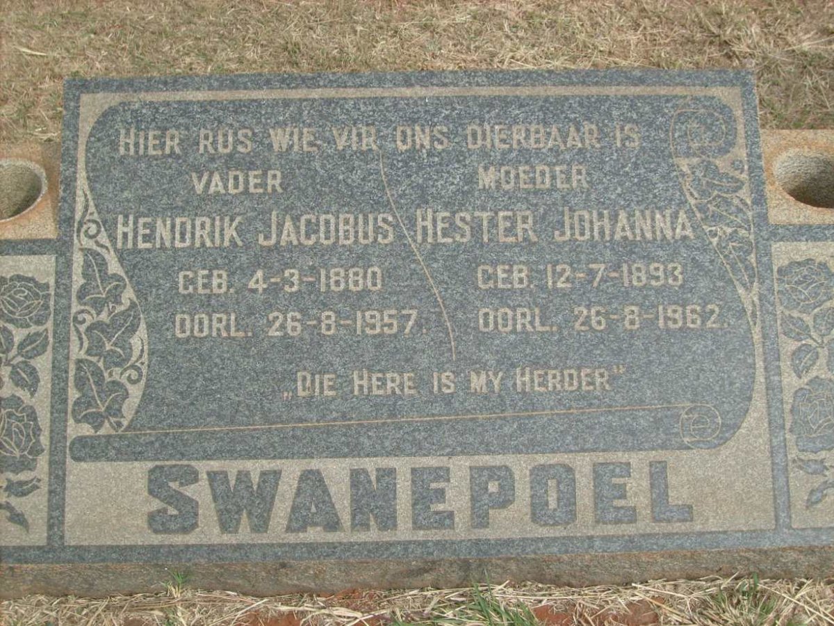 SWANEPOEL Hendrik Jacobus 1880-1957 &amp; Hester Johanna 1893-1962