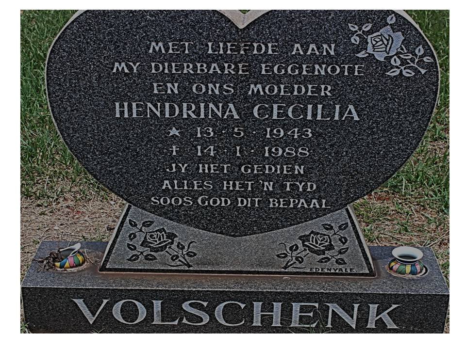 VOLSCHENK Hendrina Cecilia 1943-1988