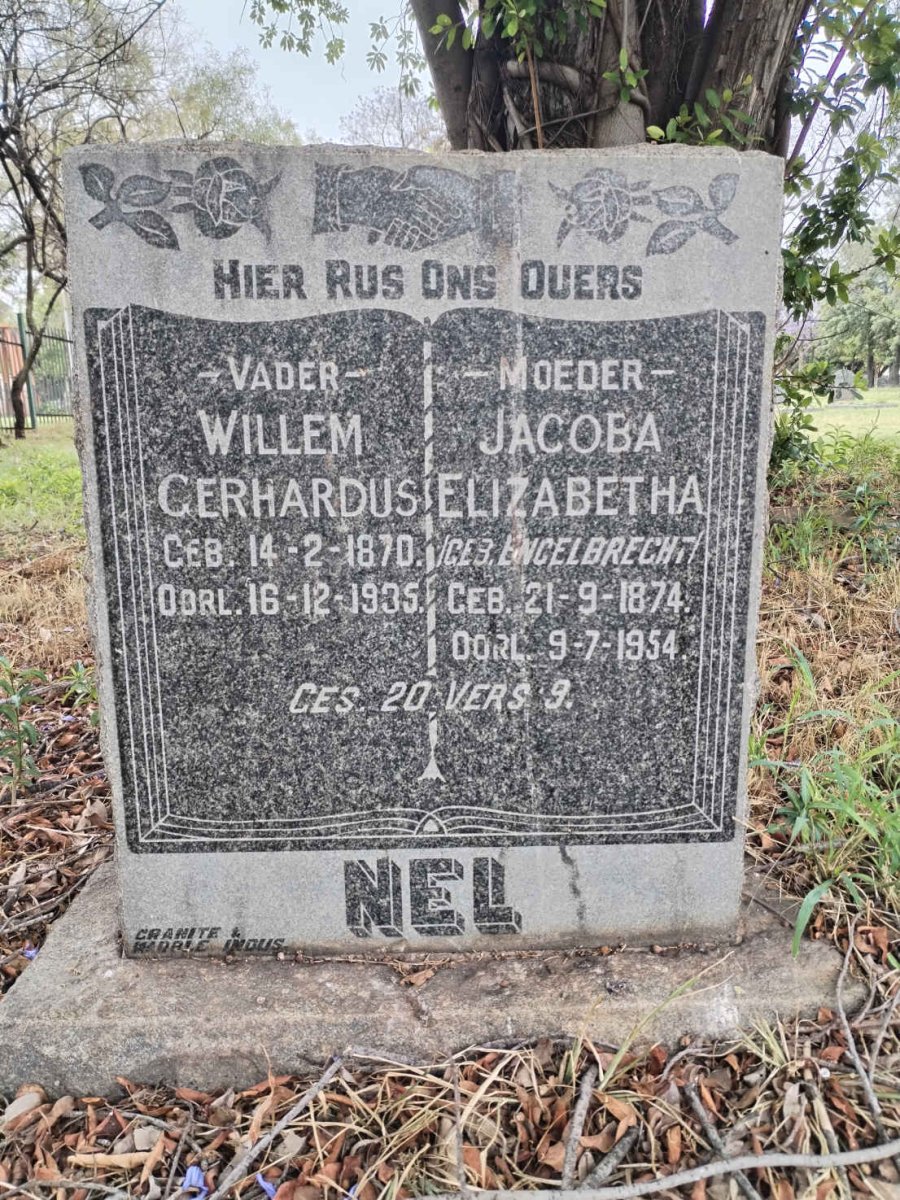NEL Willem Gerhardus 1870-1935 & Jacoba Elizabetha ENGELBRECHT 1874-1954