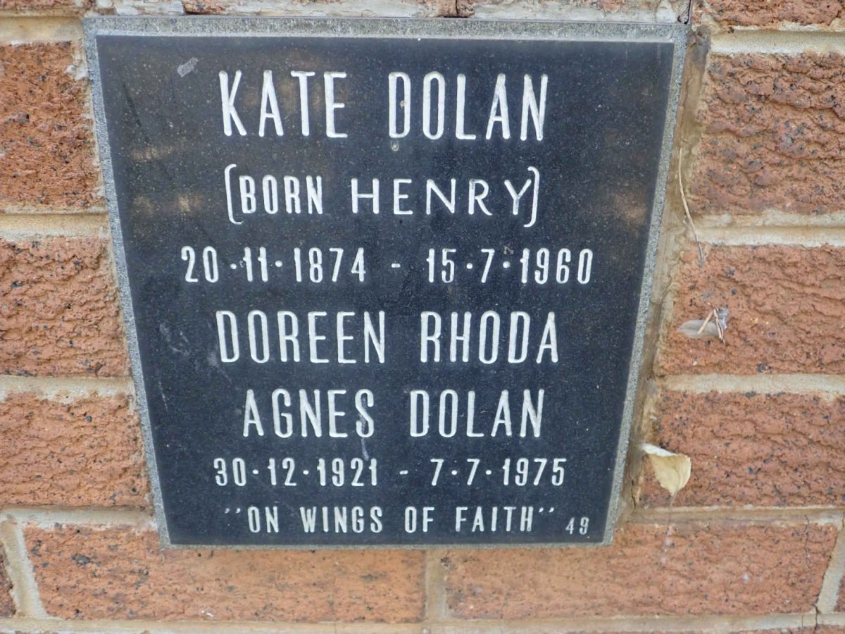 DOLAN Kate nee HENRY 1874-1960 :: DOLAN Doreen Rhoda Agnes 1921-1975