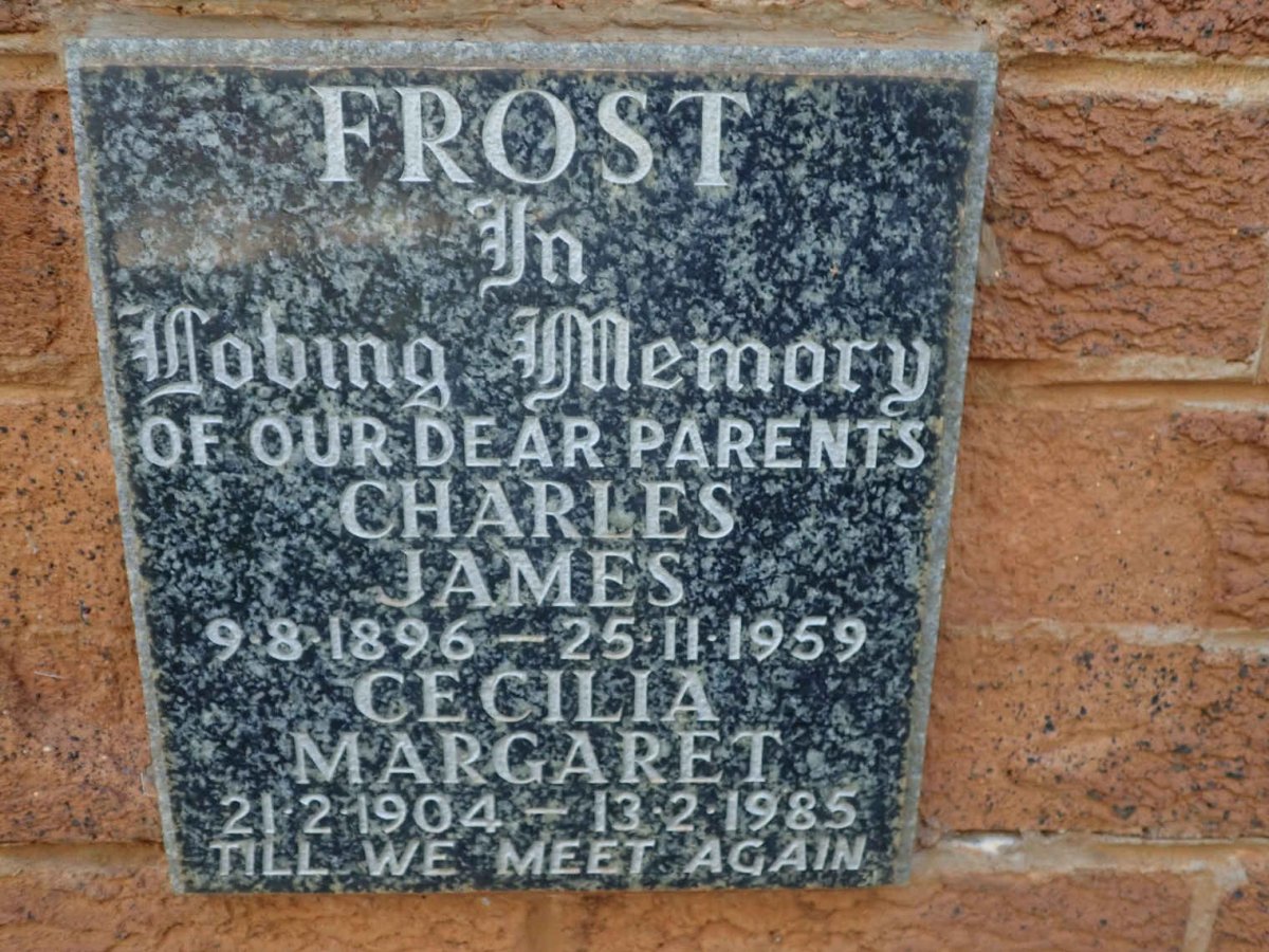 FROST Charles James 1896-1959 &amp; Cecilia Margaret 1904-1985