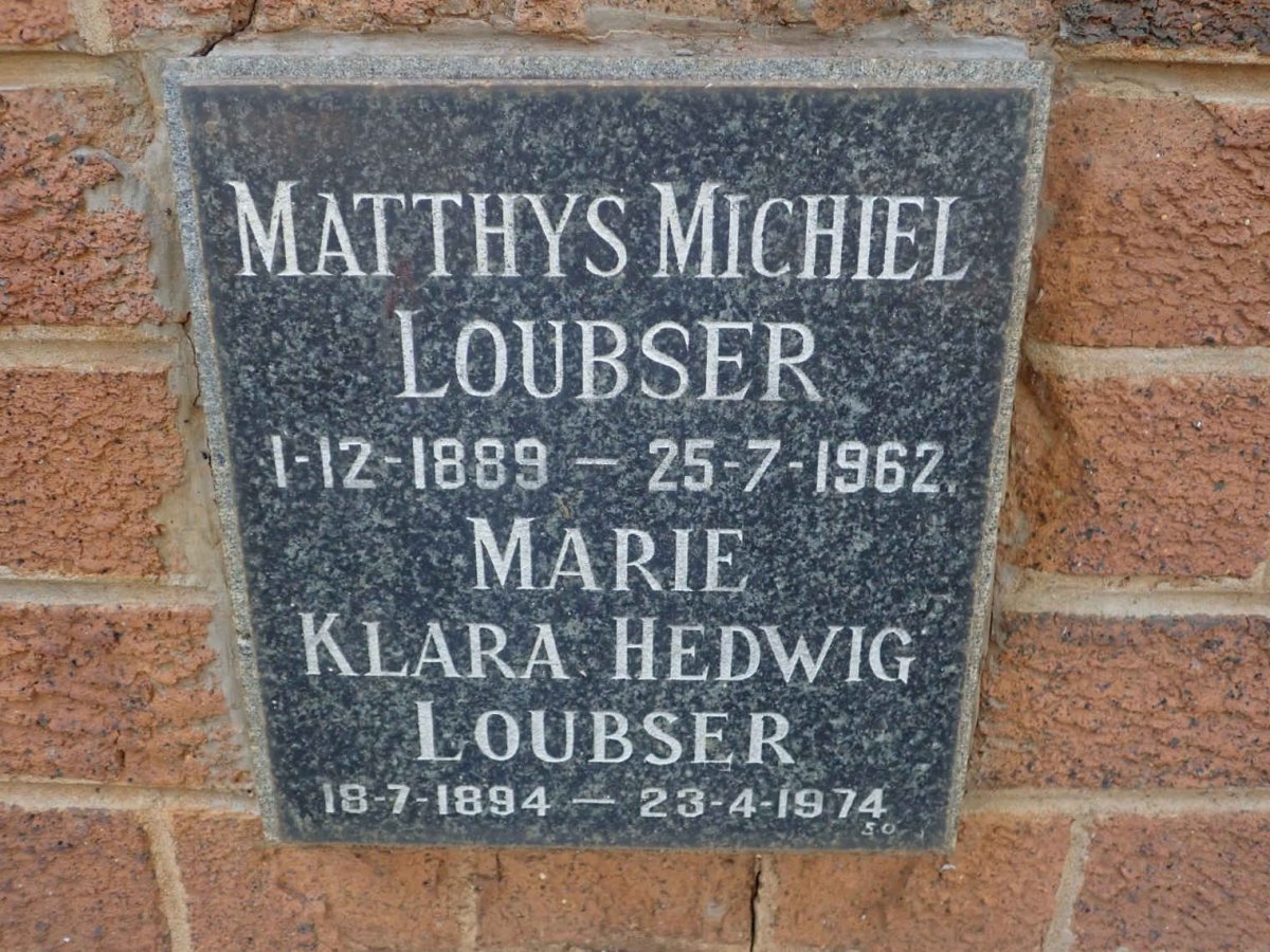 LOUBSER Matthys Michiel 1889-1962 &amp; Marie Klara Hedwig 1894-1974