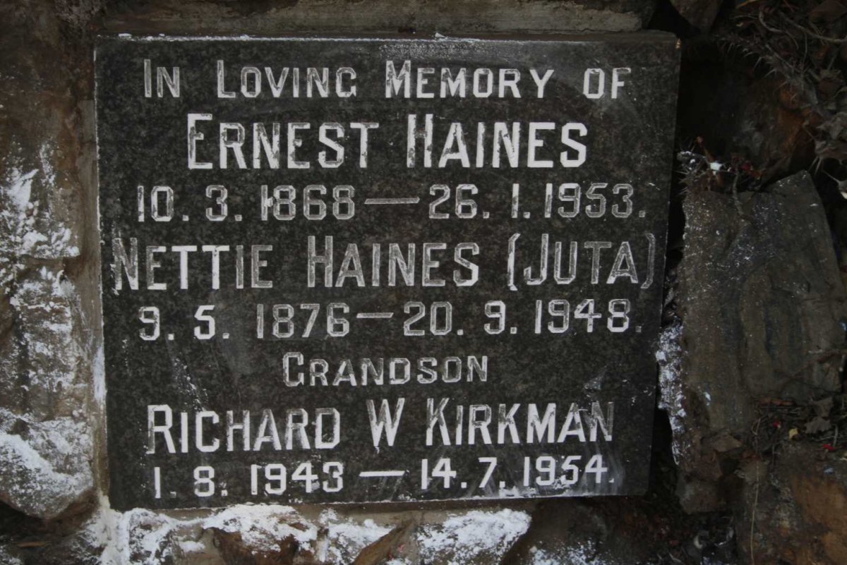 HAINES Ernest 1868-1953 & Nettie JUTA 1876-1948 :: KIRKMAN Richard W. 1943-1954