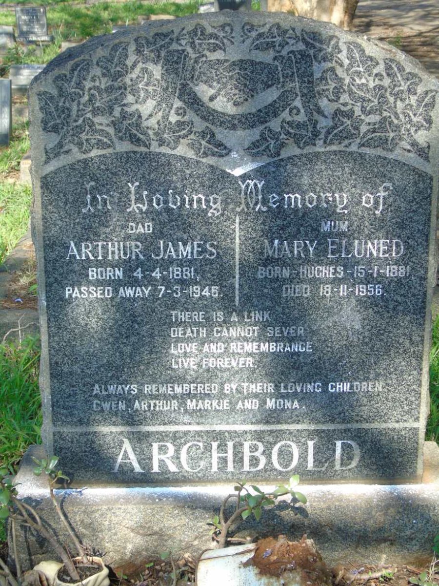 ARCHBOLD Arthur James 1881-1946 & Mary Eluned HUGHES 1881-1956