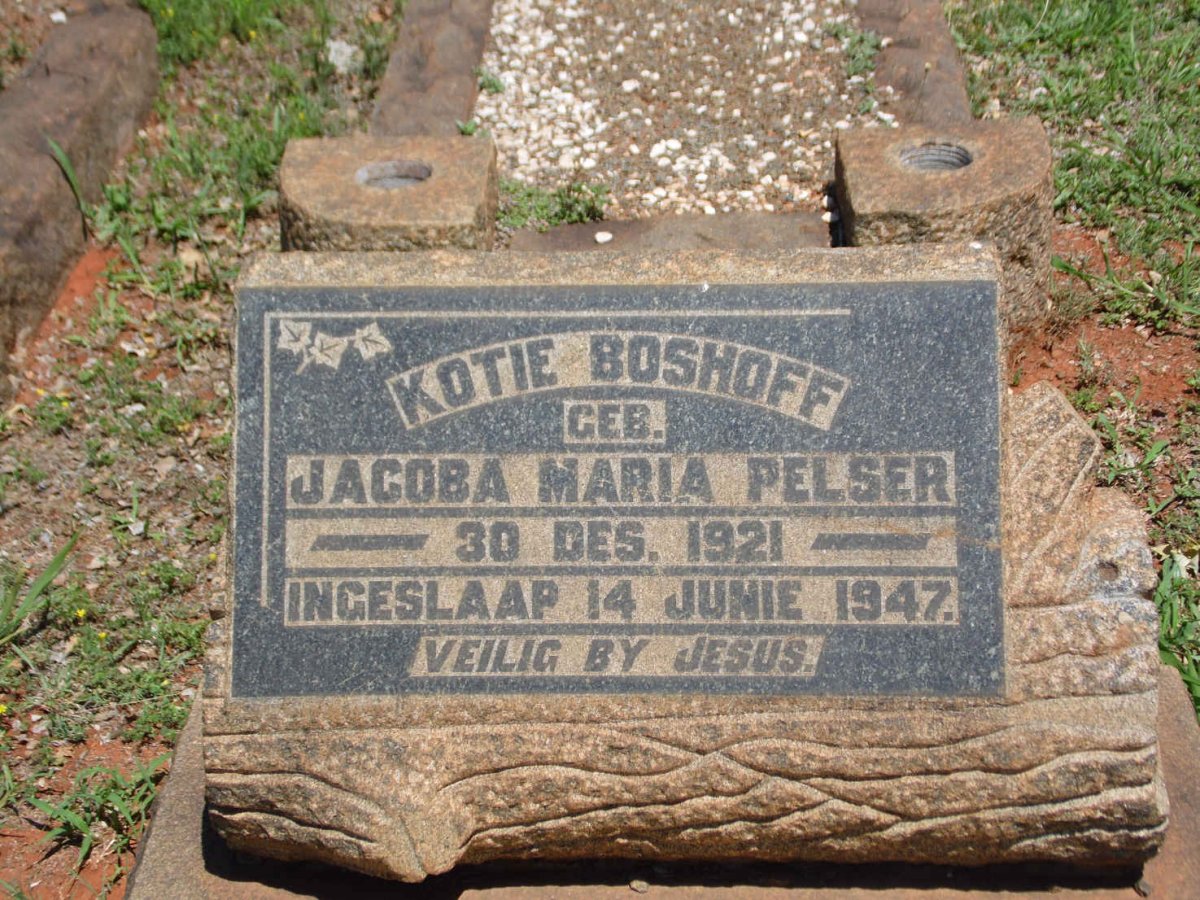 BOSHOFF Jacoba Maria nee PELSER 1921-1947