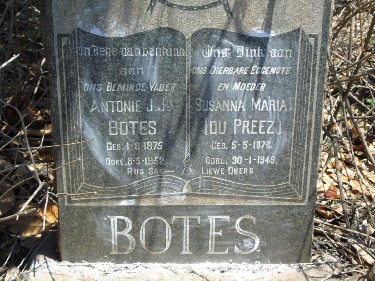 BOTES Antonie J.J. 1875-1952 & Susanna Maria DU PREEZ 1876-1949