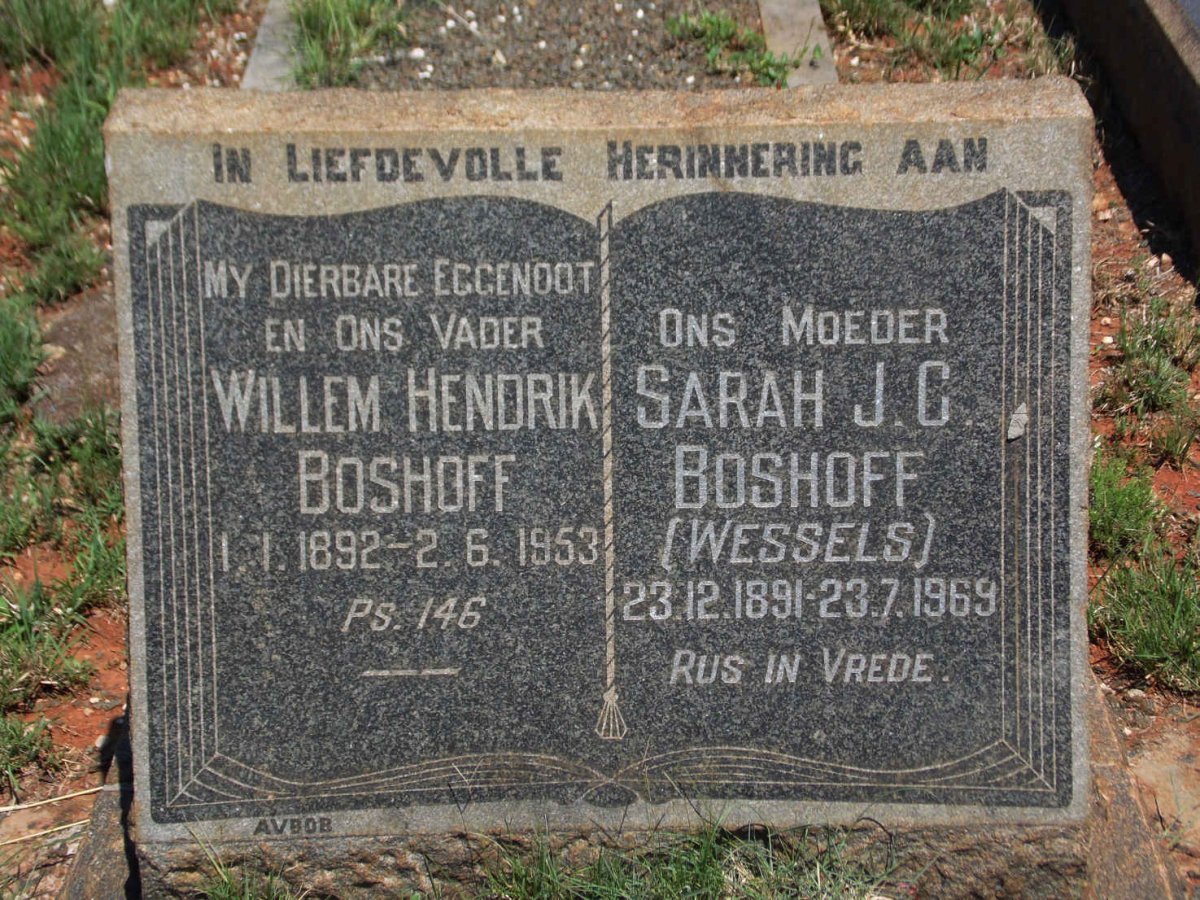 BOSHOFF Willem Hendrik 1892-1953 &amp; Sarah J.C. WESSELS 1891-1969