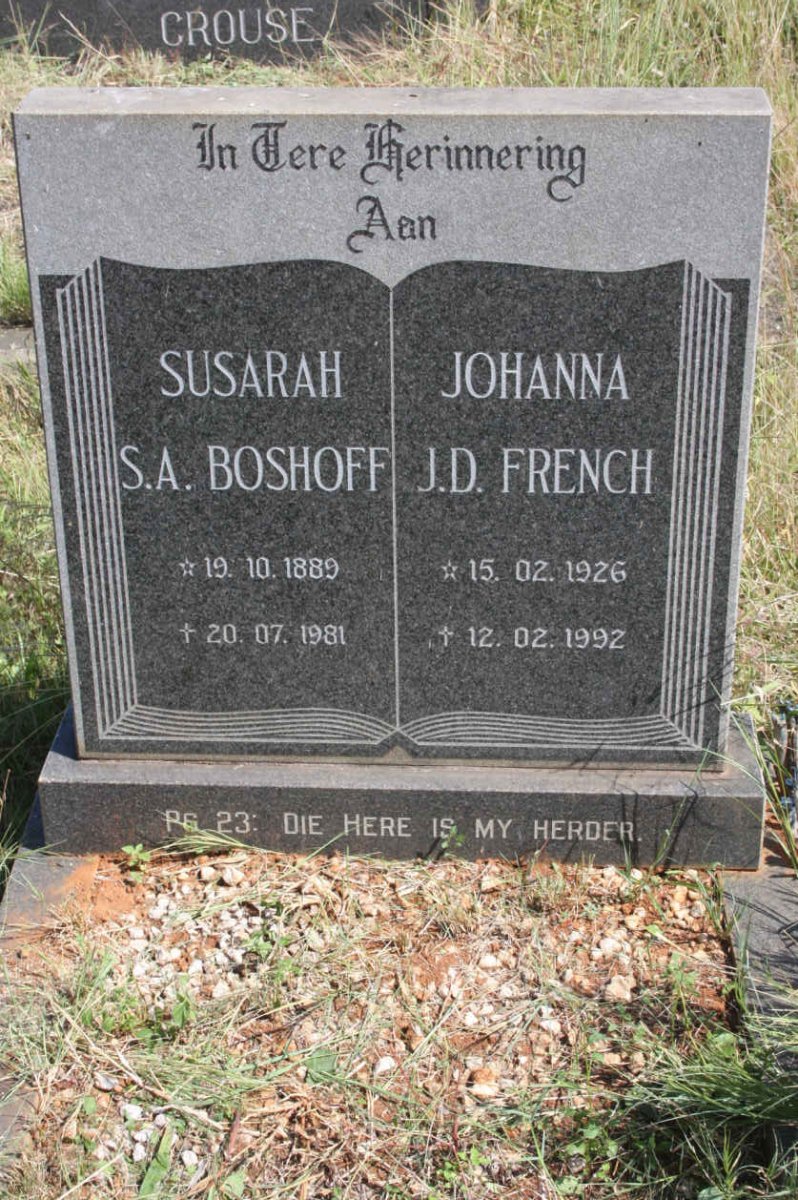 BOSHOFF Susarah S.A. 1889-1981 :: FRENCH Johanna J.D. 1926-1992