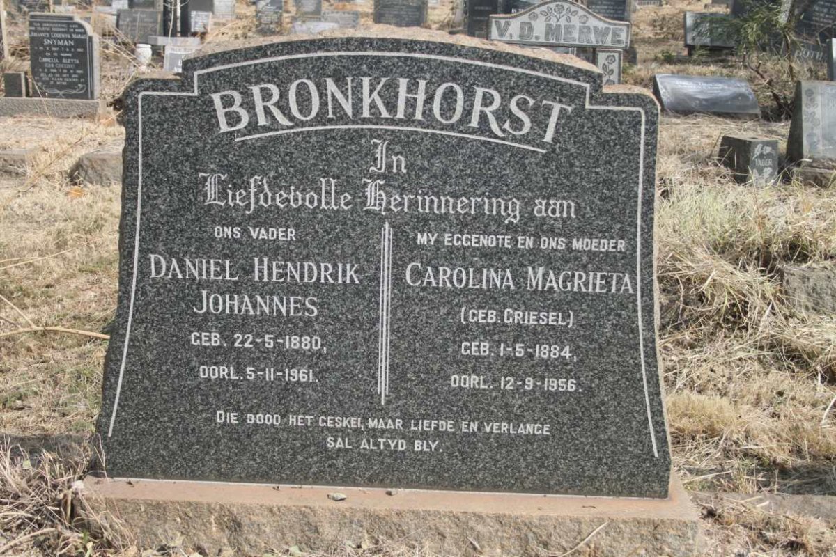 BRONKHORST Daniel Hendrik Johannes 1880-1961 & Carolina Magrieta GRIESEL 1884-1956