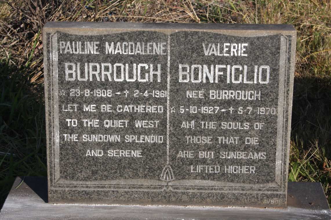 BURROUGH Pauline Magdelene 1908-1961 :: BONFIGLIO Valerie nee BURROUGH 1927-1970