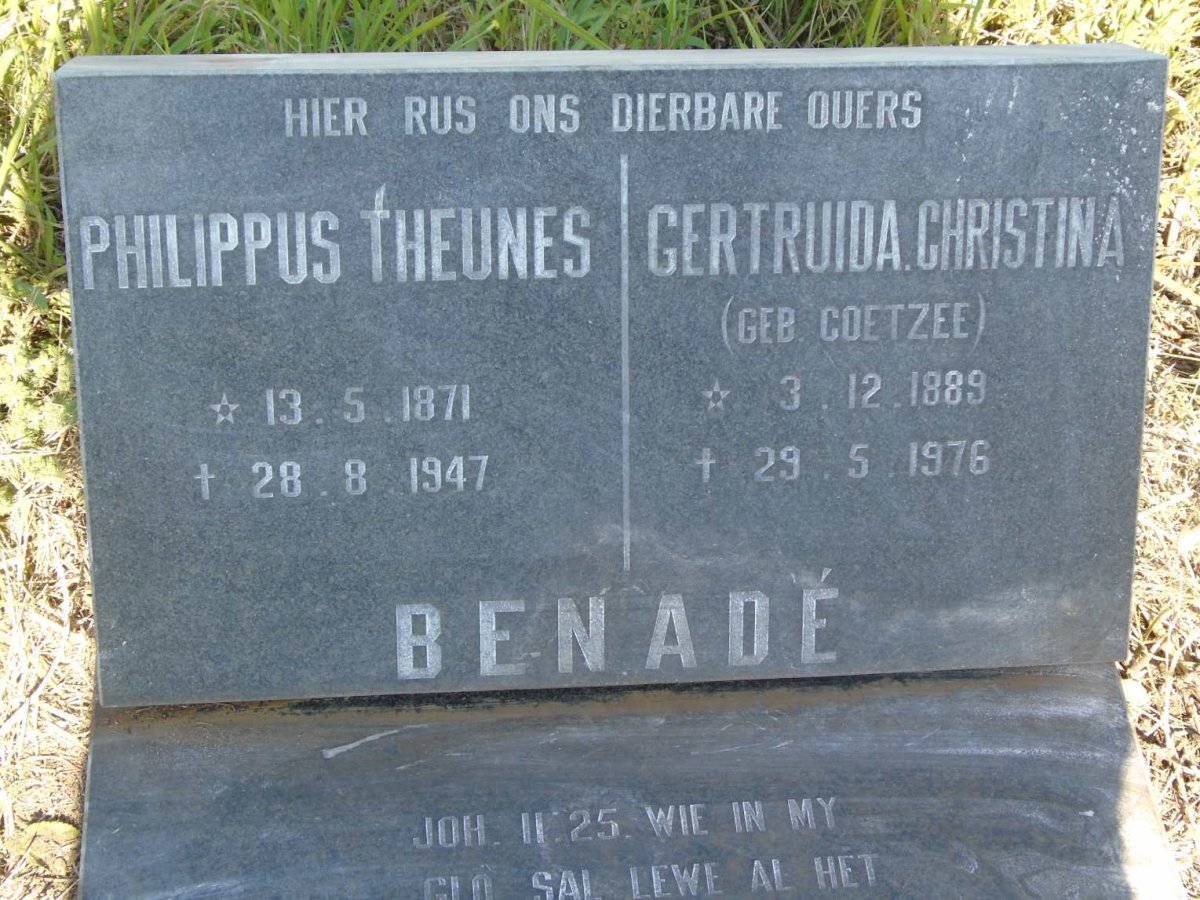 BENADE Philippus Theunes 1871-1947 & Gertruida Christina COETZEE 1889-1976