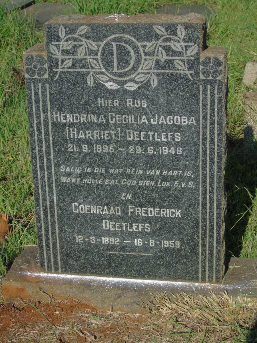 DEETLEFS Coenraad Frederick 1892-1959 & Hendrina Cecilia Jacoba HARRIET 1895-1946