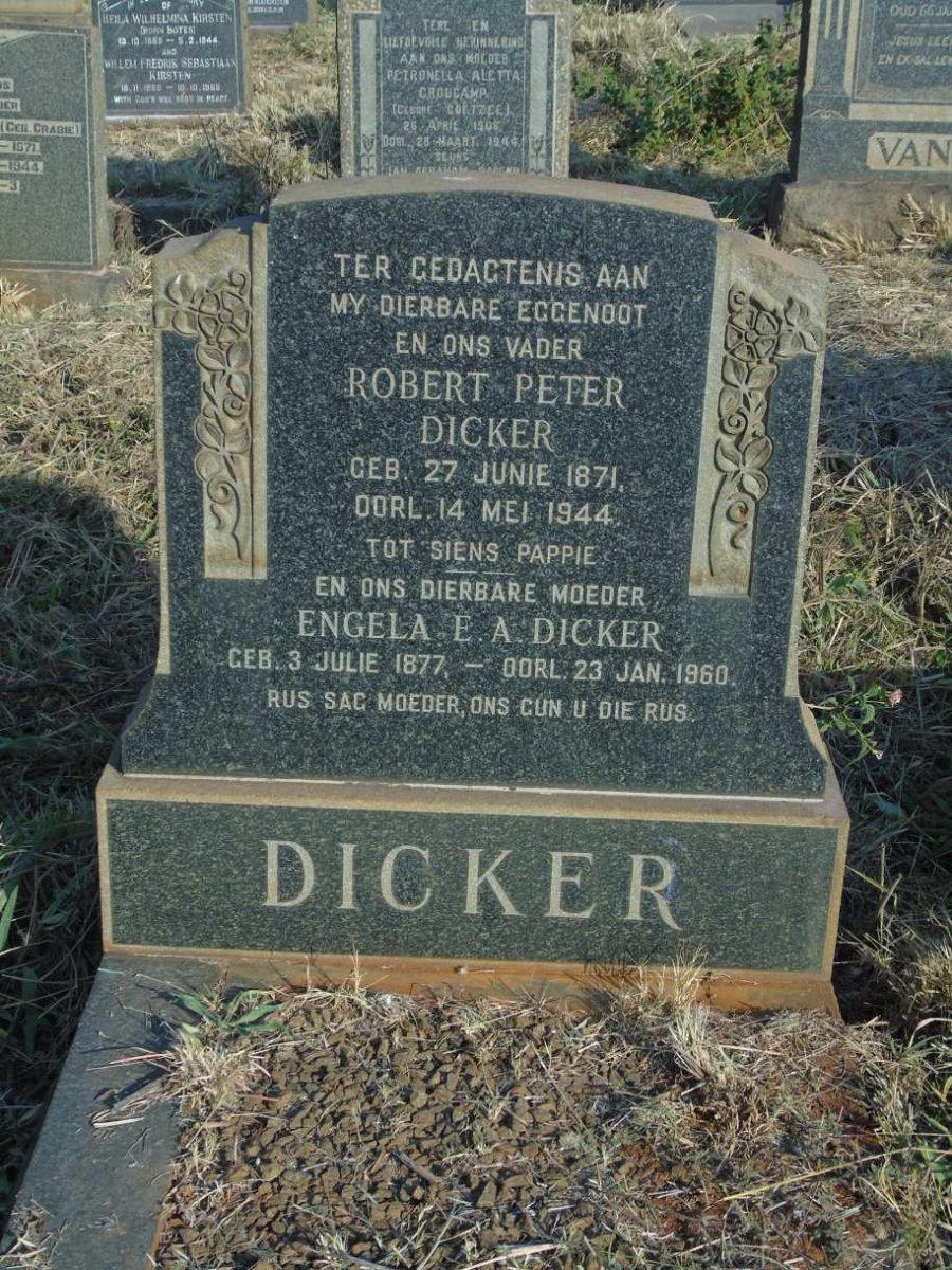 DICKER Robert Peter 1871-1944 & Engela E.A. 1877-1960
