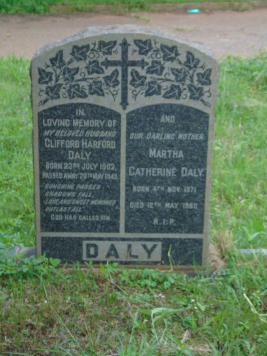 DALY Clifford Harford 1902-1943 &amp; Martha Catherine 1871-1960