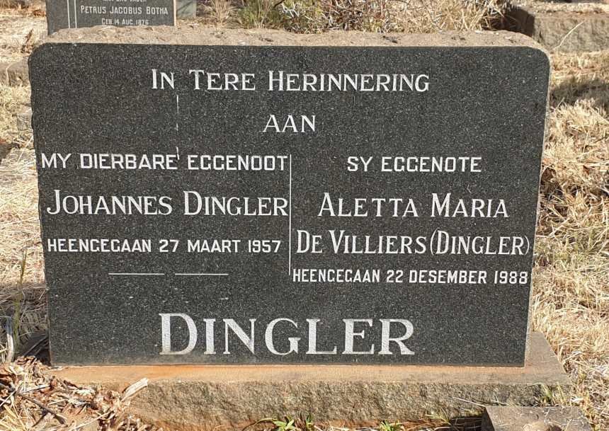 DINGLER Johannes -1957 & Aletta Maria DE VILLIERS -1988