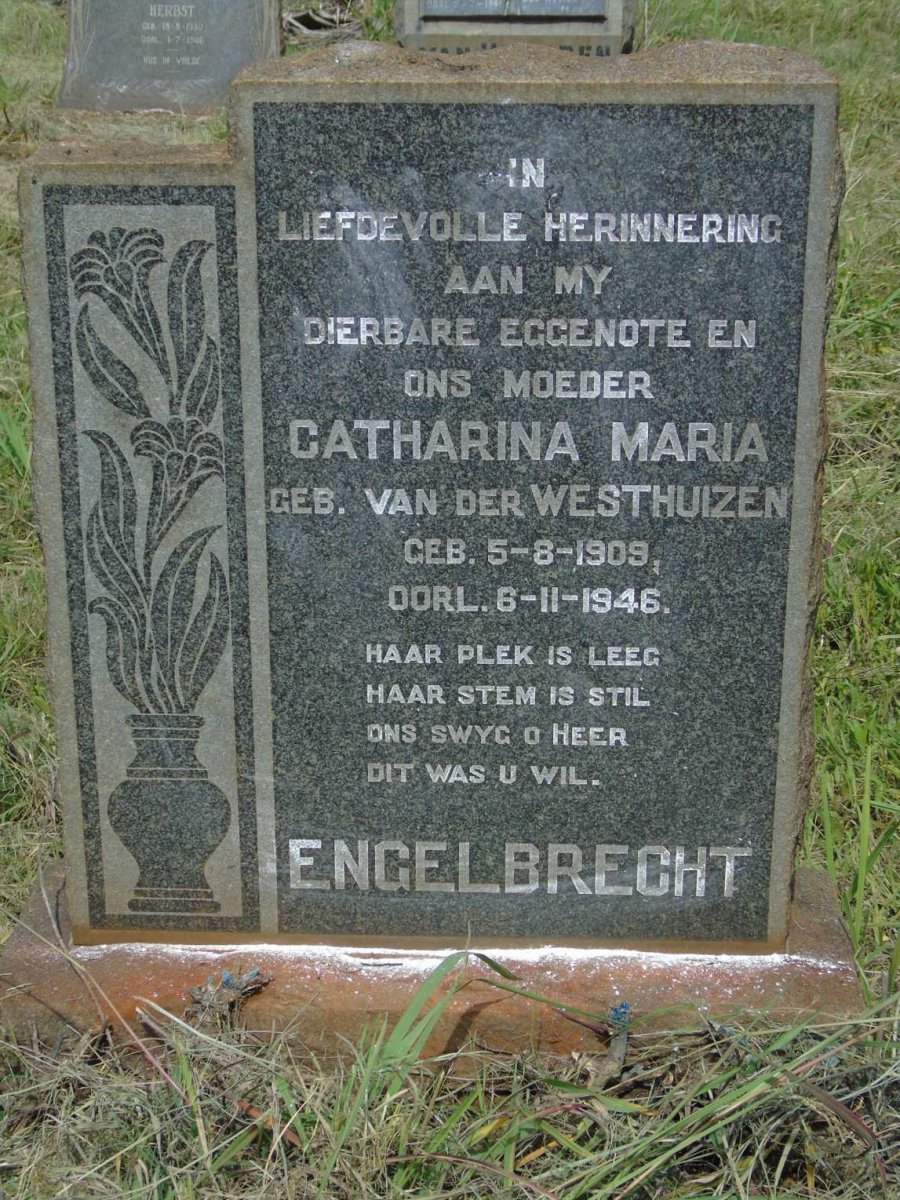 ENGELBRECHT Catharina Maria nee VAN DER WESTHUIZEN 1909-1946