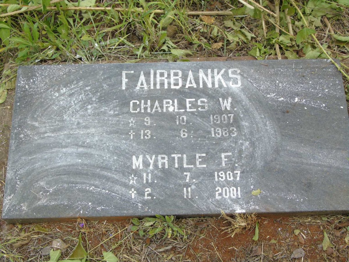 FAIRBANKS Charles W. 1907-1983 & Myrtle F. 1907-2001