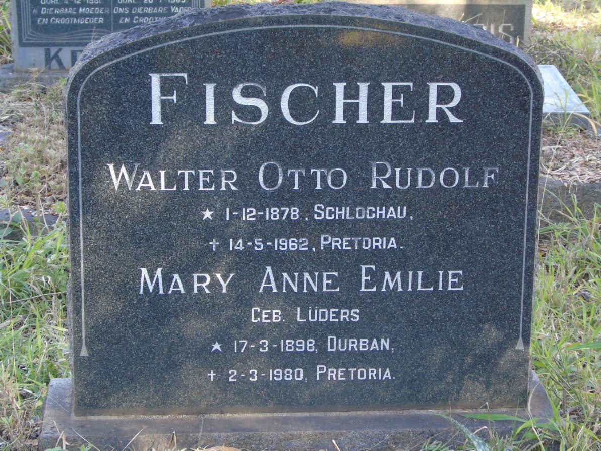 FISCHER Walter Otto Rudolf 1878-1962 &amp; Mary Anne Emilie LUDERS 1898-1980
