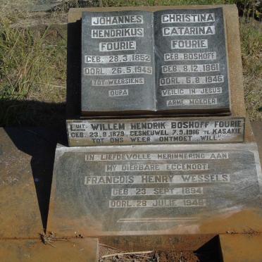 FOURIE Johannes Hendrikus 1852-1945 & Christina Catarina BOSHOFF 1861-1946 :: FOURIE Willem Hendrik Boshoff 1879-1916 :: WESSELS Francois Henry 1894-1945