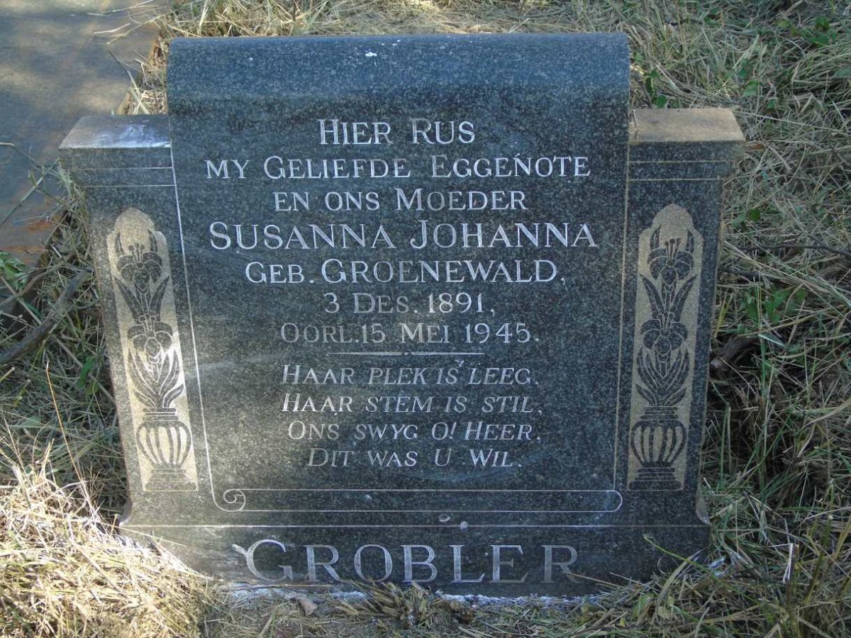 GROBLER Susanna Johanna nee GROENEWALD 1891-1945