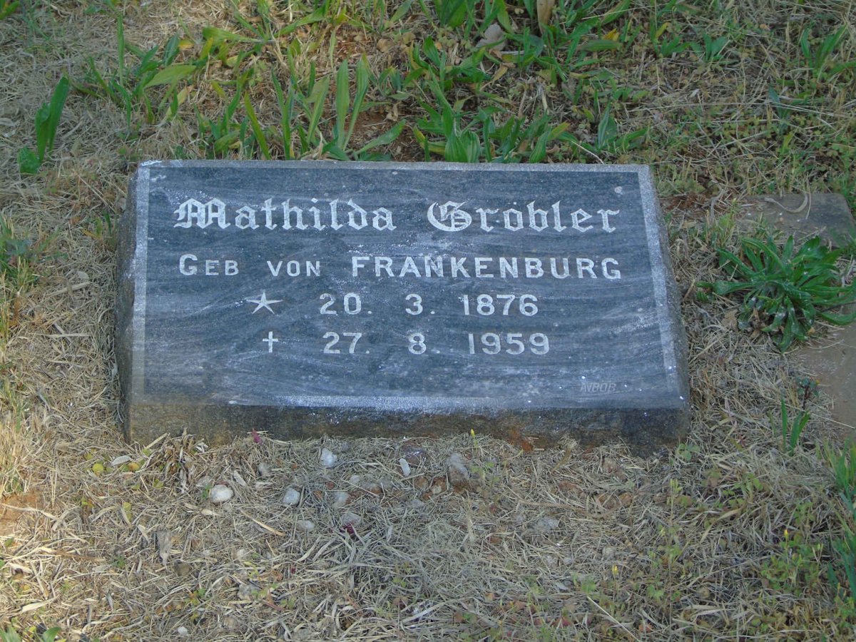GROBLER Mathilda nee VON FRANKENBURG 1876-1959