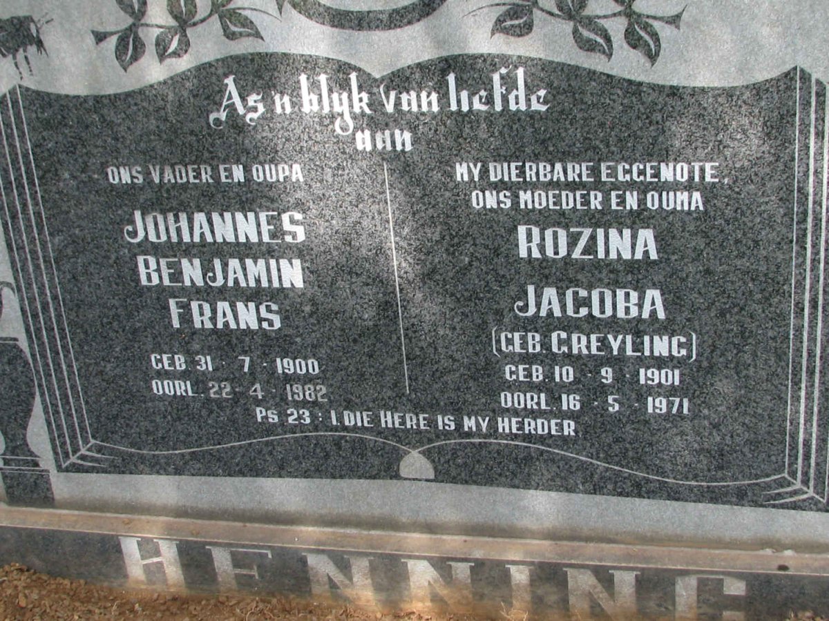 HENNING Johannes Benjamin Frans 1900-1982 &amp; Rozina Jacoba GREYLING 1901-1971