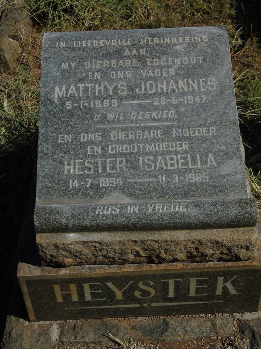 HEYSTEK Matthys Johannes 1889-1947 & Hester Isabella 1894-1985