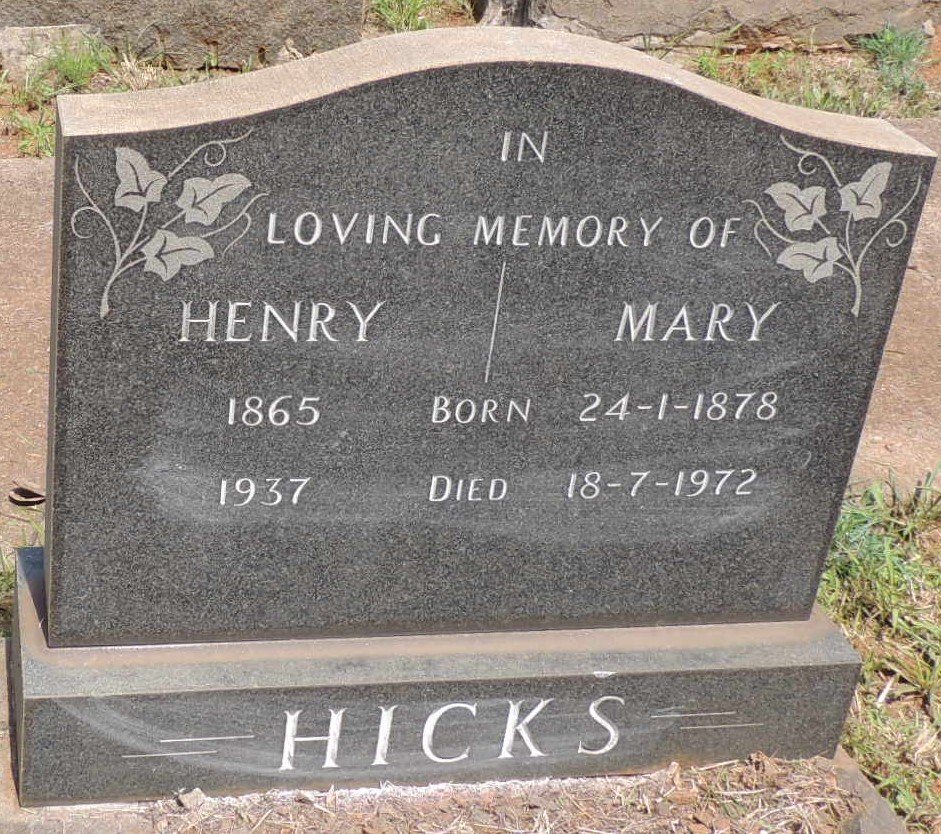 HICKS Henry 1865-1937 & Mary 1878-1972