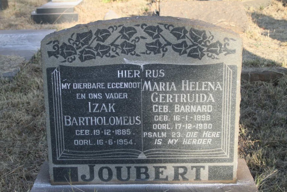 JOUBERT Izak Bartholomeus 1885-1954 & Maria Helena Gertruida BARNARD 1898-1980