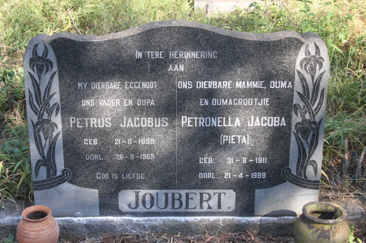 JOUBERT Petrus Jacobus 1899-1969 &amp; Petronella Jacoba 1911-1999
