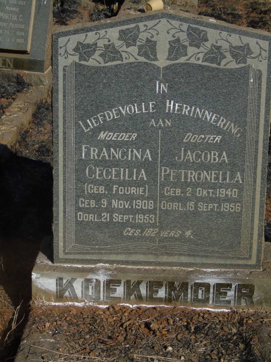 KOEKEMOER Francina Ceceilia nee FOURIE 1908-1953 :: KOEKEMOER Jacoba Petronella 1940-1956