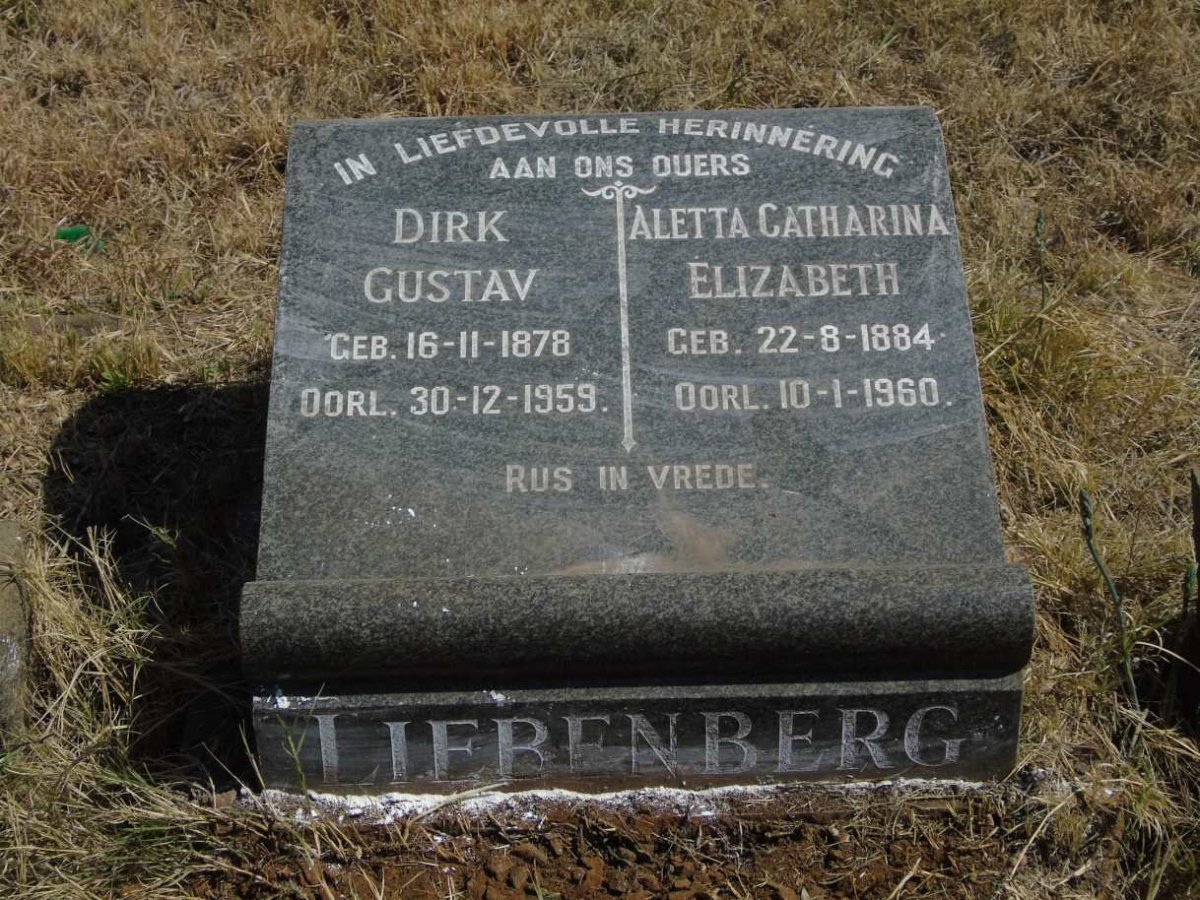 LIEBENBERG Dirk Gustav 1878-1959 & Aletta Catharina Elizabeth 1884-1960