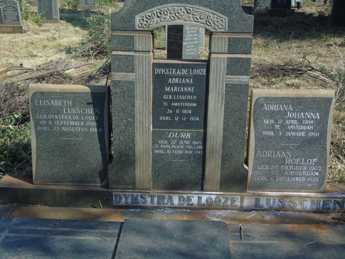 LOOZE Durk, Dykstra de 1869-1945 & Adriana Marianne LUSSCHEN 1874-1974 :: LUSSCHEN Elisabeth nee DYKSTRA DE LOOZE 1899-1984 :: LUSSCHEN Adriaan Roelof 1903-1978 & Adriana Johanna 1904-1950