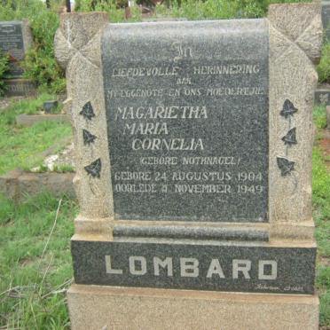 LOMBARD Magarietha Maria Cornelia nee NOTHNAGEL 1904-1949