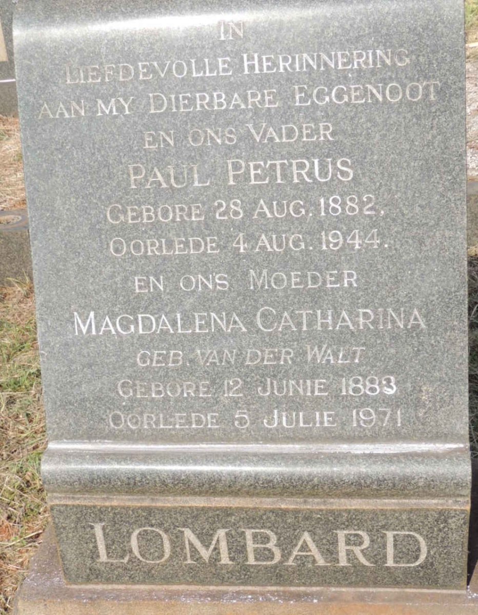 LOMBARD Paul Petrus 1882-1944 &amp; Magdalena Catharina VAN DER WALT 1883-1971