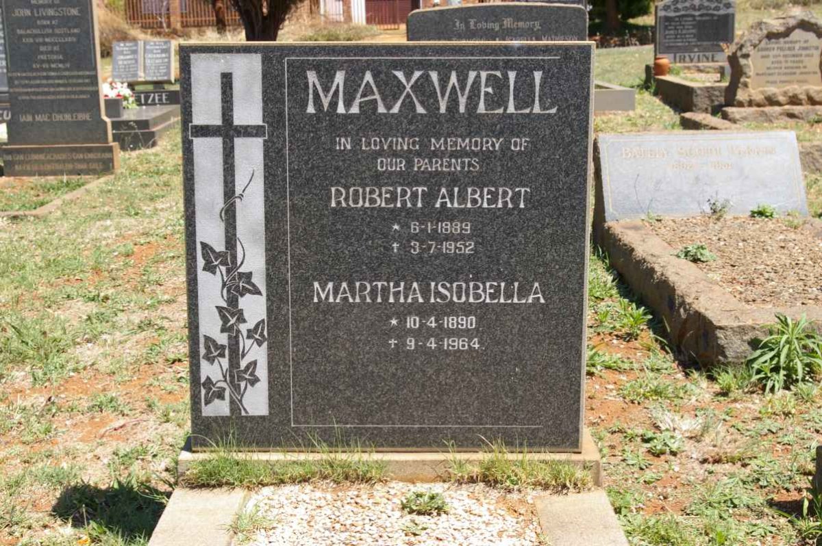 MAXWELL Robert Albert 1889-1952 &amp; Martha Isobella 1890-1964