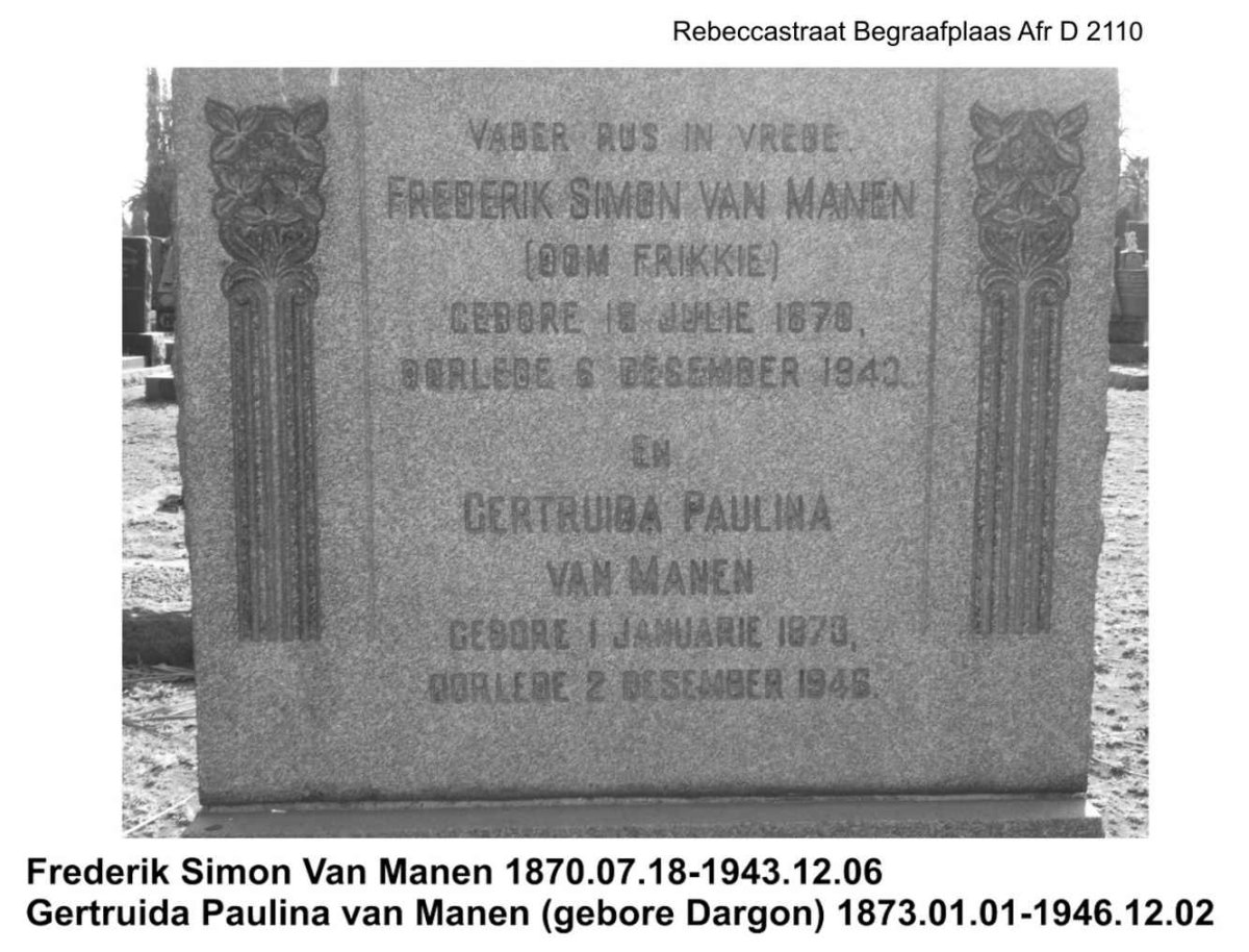 MANEN Frederik Simon, van 1870-1943 &amp; Gertruida Paulina 1873-1946