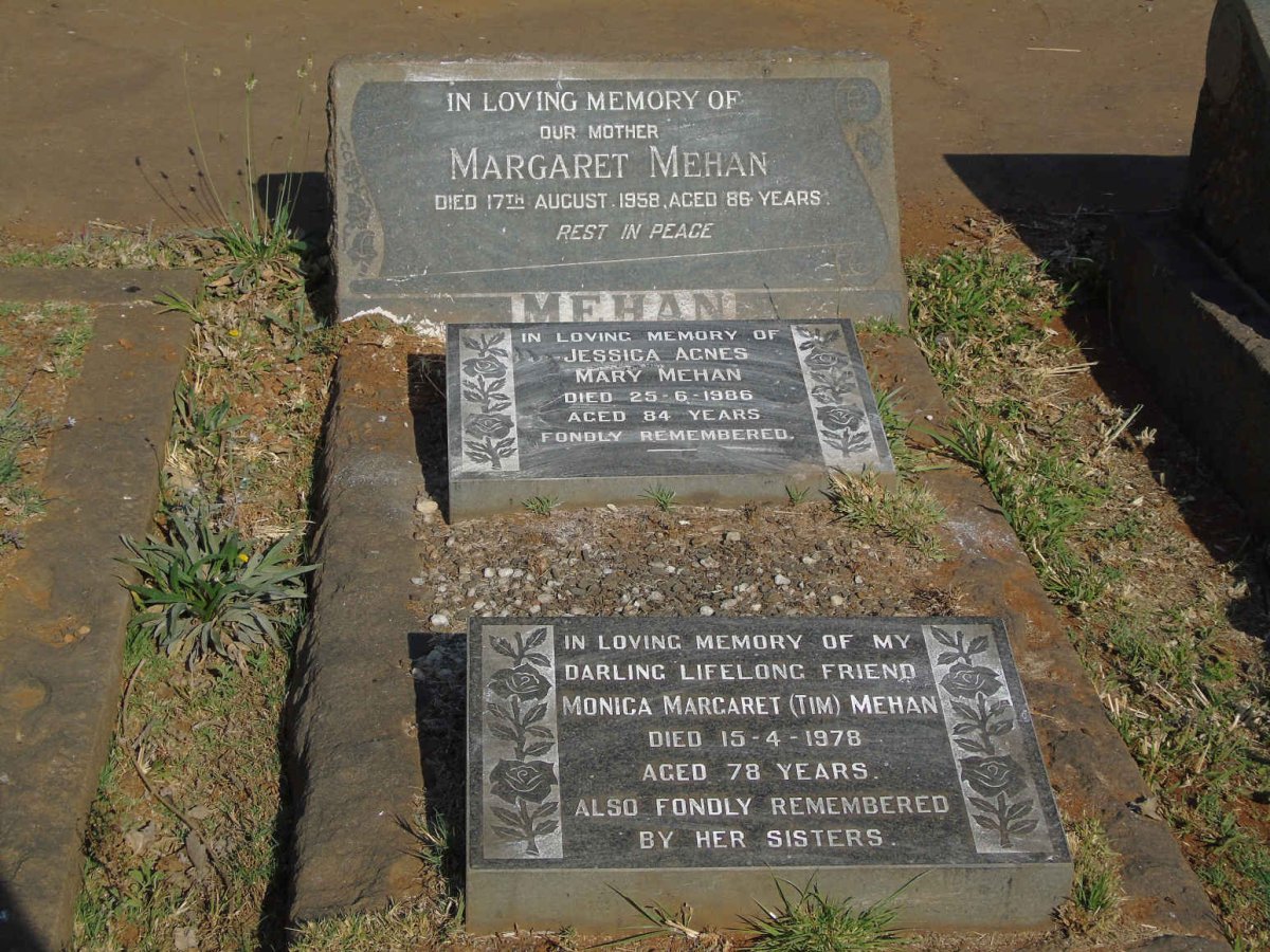 MEHAN Margaret -1958 :: MEHAN Monica Margaret -1978 :: MEHAN Jessica Agnes Mary -1986