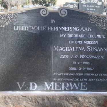 MERWE Magdalena Susanna, V.D. nee V.D. WESTHUIZEN 1909-1957