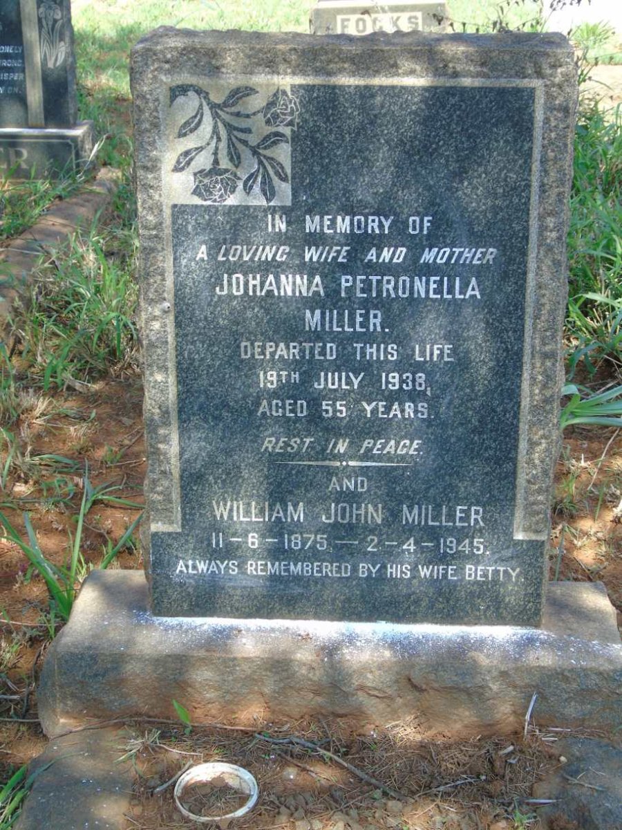 MILLER William John 1875-1945 & Johanna Petronella -1938