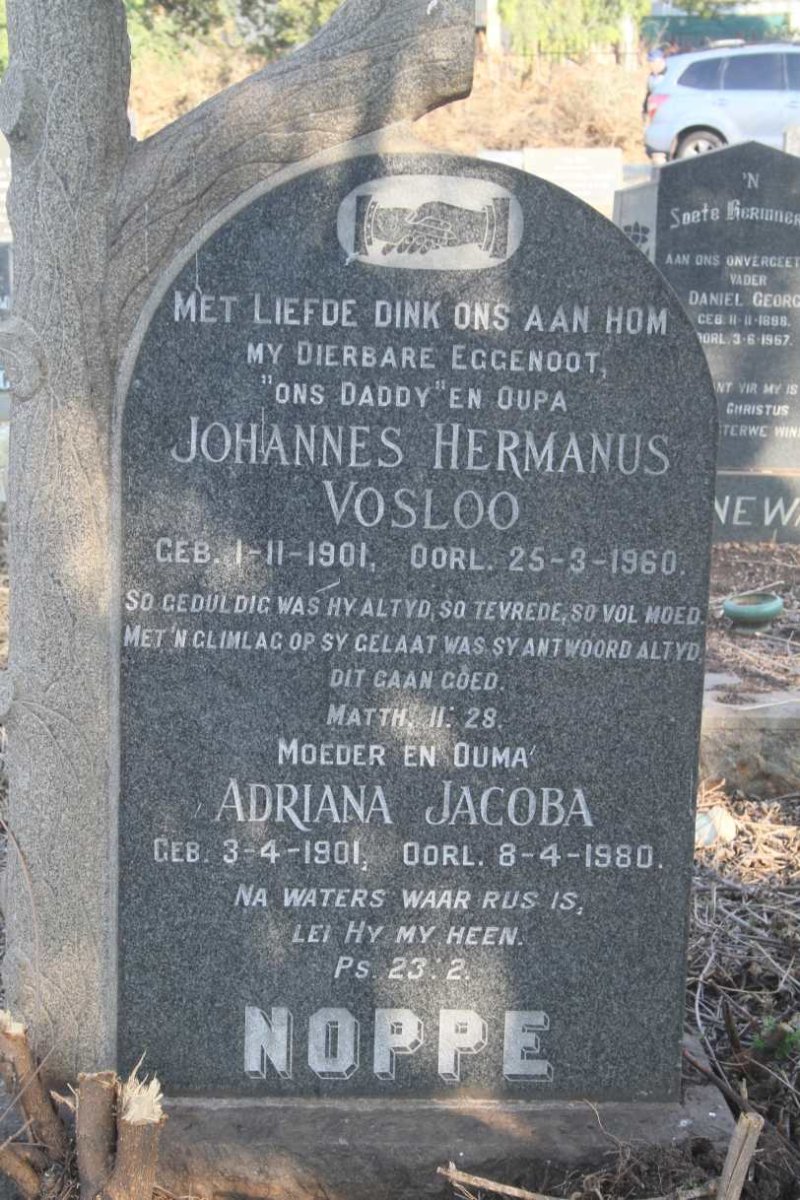 NOPPE Johannes Hermanus Vosloo 1901-1960 & Adriana Jacoba 1901-1980