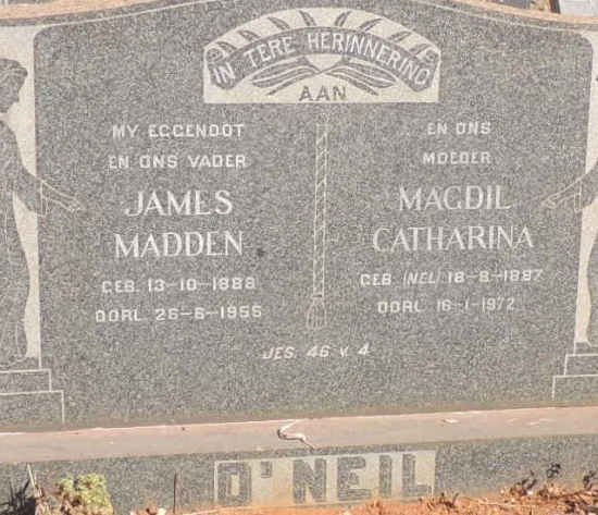 O'NEIL James Madden 1888-1955 & Magdil Catharina NEL 1887-1972