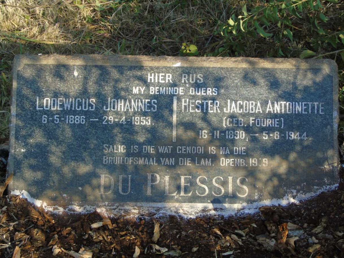 PLESSIS Lodewicus Johannes, du 1886-1953 & Hester Jacoba Antoinette FOURIE 1890-1944